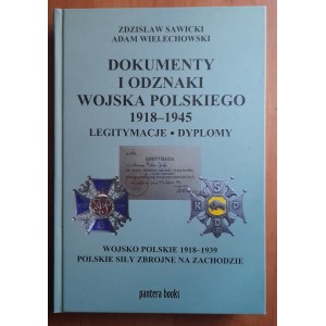 Sawicki, Wielechowski, Dokumenty i odznaki Wojska Polskiego 1918-1945 Legitymacje Dyplomy