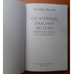 Mrozek, Od Ateńskiej Drachmy do Euro. Europejska droga ku globalizacji