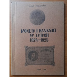 Strzałkowski, Moneta i banknot w latach 1924-1925