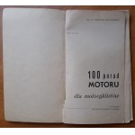 Szelichowski, 100 porad Motoru dla Motocyklistów