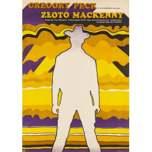 Plakat filmowy Złoto Mackenny - proj. Jacek NEUGEBAUER (1934-2021), 1970