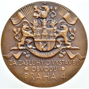 Praha - Rada ONV 1982 -za zásluhy o výstavbu obvodu Prahy 4, Sign. Aubrechtová, 70mm, patinovaný Br.