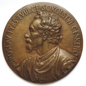 Miroslav Tyrš litá medaile 150 mm 1904 J.V.Myslbek