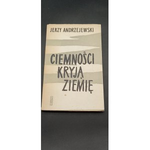 Jerzy Andrzejewski Ciemności kryją ziemię Okładka i obwoluta Aleksander Stefanowski Wyd. I