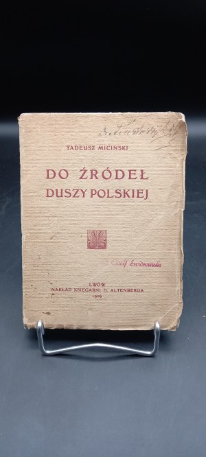 Tadeusz Miciński Do źródeł duszy polskiej 1906