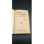 Bard Polski Album poetów polskich Zebrał Bolesław Koreywo 1909