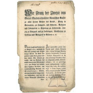 FRANCISZEK II (1768-1835), Wir Franz der Zweyte von Gottes Gnaden erwählter Römischer Kaiser (...)