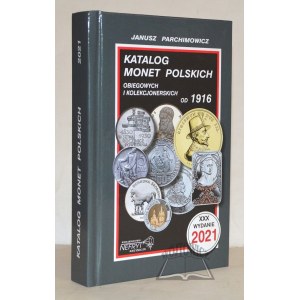 PARCHIMOWICZ Janusz, Katalog monet polskich obiegowych i kolekcjonerskich od 1916.