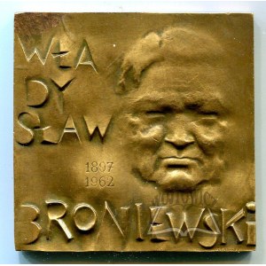 BRONIEWSKI Władysław (1897-1962).