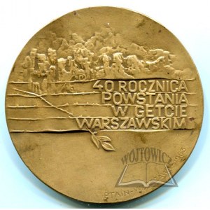 (CZTERDZIESTA) 40 rocznica Powstania w Getcie Warszawskim. Warszawa 1943.