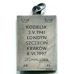 KOZIELSK 3. V. 1941. Londyn, Szczecin, Kraków 8. VI. 1997. Koronatka.