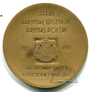 WYSZYŃSKI Stefan kardynał, prymas Polski. 1901 - 1981. Niezłomny sługa kościoła i narodu.