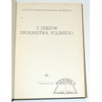 GOLKA Bartłomiej, Kafel M., Kłos Z. (Wyd. 1), Z dziejów drukarstwa polskiego.