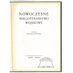 ŁODYŃSKI Marjan, Nowoczesne bibliotekarstwo wojskowe.