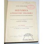 CHMIELOWSKI Piotr, Historya literatury polskiej od czasów najdawniejszych do końca wieku XIX.