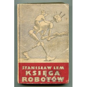 LEM Stanisław, Księga robotów. (Wyd. 1).