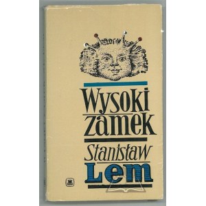 LEM Stanisław, Wysoki zamek. (Wyd. 1).