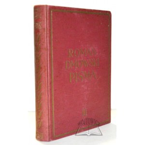 DMOWSKI Roman, Dziesięć lat walki. (Zbiór prac i artykułów, publikowanych do 1905 r.) Tom 3.