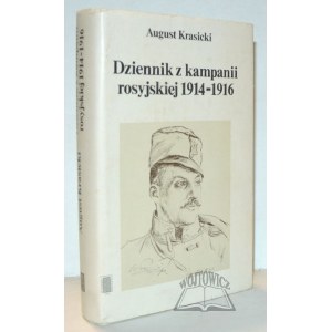 KRASICKI August, Dziennik z kampanii rosyjskiej 1914-1916.