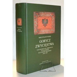 NUREK Mieczysław, Gorycz zwycięstwa.