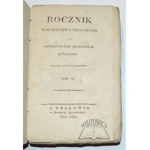 ROCZNIK Towarzystwa Naukowego z Uniwersytetem Krakowskim połączonego.