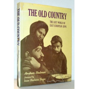 SHULMAN Abraham, The Old Country.