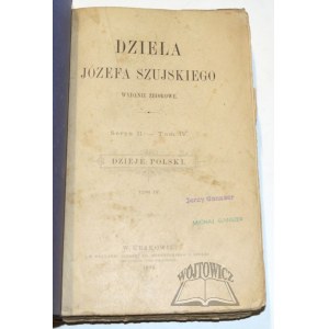 SZUJSKI Józef, Dzieła.