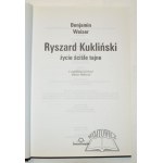 WEISER Benjamin, Ryszard Kukliński życie ściśle tajne.