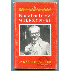 WIERZYŃSKI Kazimierz, Cygańskim wozem.