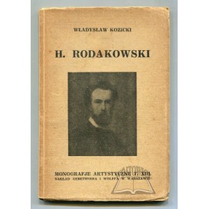 KOZICKI Władysław, Henryk Rodakowski.