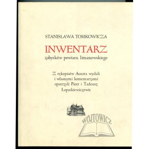 TOMKOWICZ Stanisław, Inwentarz zabytków powiatu limanowskiego.