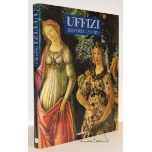 UFFIZI. Historia i zbiory.