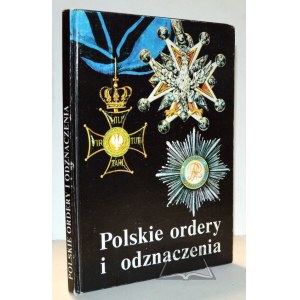 BIGOSZEWSKA Wanda, Polskie ordery i odznaczenia.