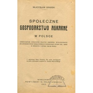 GRABSKI Władysław, Społeczne gospodarstwo agrarne w Polsce.
