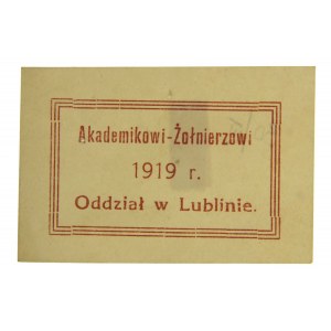 Cegiełka Akademikowi żołnierzowi 1919r Oddział w Lublinie