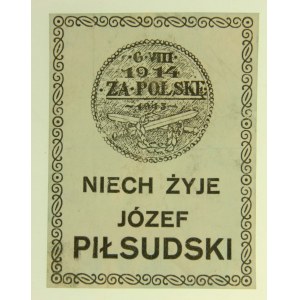 Cegiełka - 6 VIII 1914 - ZA Polskę - Niech żyje Józef Piłsudski Kraków.