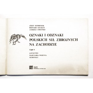 OZNAČENIA A DEKORÁCIE POĽSKÝCH OZBROJENÝCH SÍL NA ZÁPADE II. časť Letectvo, námorníctvo, dobrovoľníci.