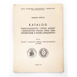 Edmund Kopicki, Katalóg mincí a bankoviek 1978, zv. IV, 1772-1886