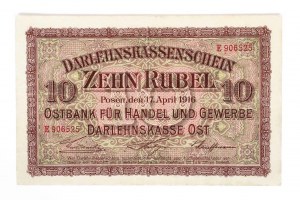 Billets des autorités allemandes d'occupation 1915-1918 - Ostbank für Handel und Gewerbe, Darlehnskasse Ost, Posen, 10 roubles 17.04.1916. Série E.