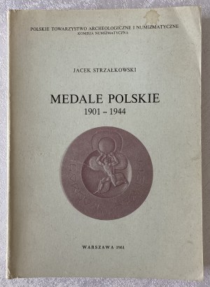 Strzałkowski Jacek, Polish Medals 1901-1944, Autograf, Warsaw 1981