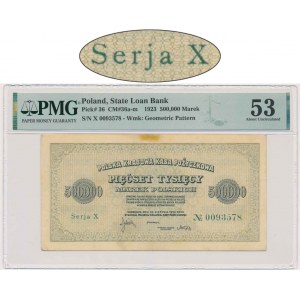 500.000 marek 1923 - SERJA X - 7 cyfr - PMG 53 - RZADKOŚĆ
