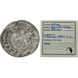 Sigismund III Vasa, Schilling Posen 1595 IF - one hook - RARE, ex. Marzęta