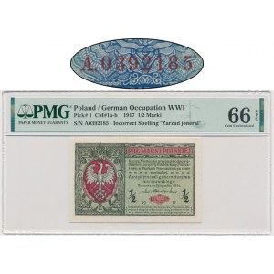 1/2 marki 1916 - Jenerał - PMG 66 EPQ - rzadka odmiana z numeratorem wiśniowym