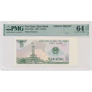 Vietnam, 5 Dong 1985 - front proof - PMG 64 EPQ