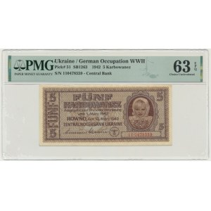 Ukraine, 5 Karbovanez 1942 - PMG 63 EPQ
