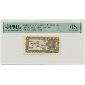 Yugoslavia, 1 Dinar 1944 - PMG 65 EPQ