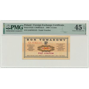 Pewex, 5 centów 1969 - GA - PMG 45 EPQ