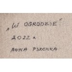 Anna Pszonka (ur. 1989, Krosno), W ogrodzie, 2022