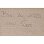 Monika Dobek (nar. 1987, Kościerzyna), Blue Bay, 2022