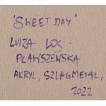 Luiza Los-Pławszewska (ur. 1963, Szczecin), Sweet Day, 2022